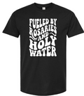 Parish Apparel - Fueled by Rosaries