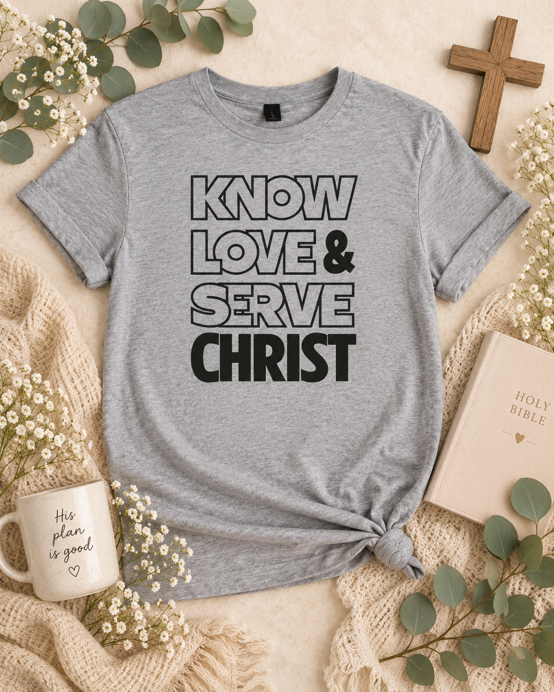 Know, Love & Serve Christ TShirt