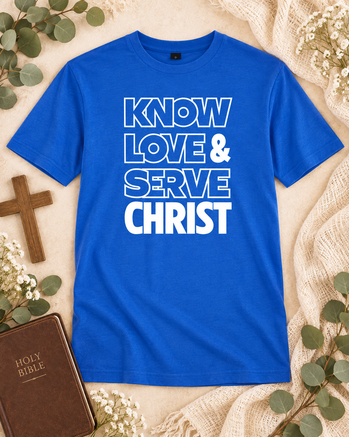 Know, Love & Serve Christ TShirt