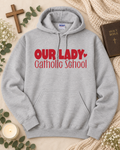 Our Lady Catholic School Hoodie
